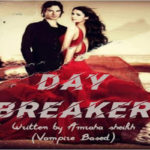 Day Breaker Urdu Novel By Amrah Sheikh