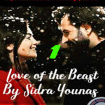 Love Of The Beast Urdu Novel By Sidra Younas Part 1
