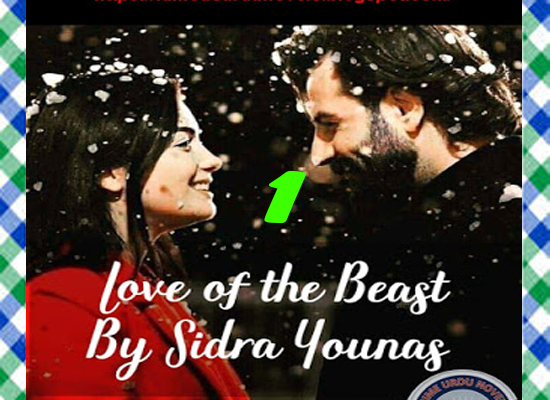 Love Of The Beast Urdu Novel By Sidra Younas Part 1