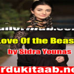 Love Of The Beast Urdu Novel By Sidra Younas Download