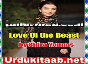 Read more about the article Love Of The Beast Urdu Novel By Sidra Younas Download