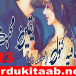 Yaqeen E Muhabbat Urdu Novel By Mafia Kanwal Episode 13 Download