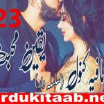 Yaqeen E Muhabbat Urdu Novel By Mafia Kanwal Episode 23 Download