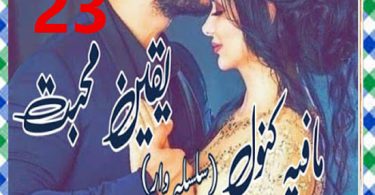Yaqeen E Muhabbat Urdu Novel By Mafia Kanwal Episode 23 Download