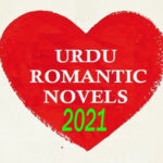 Best Romantic Urdu Novels 2021 List