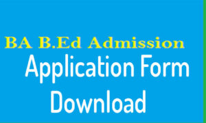 Read more about the article B.Ed Admission 2021 Application Form Download