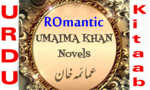 Read more about the article Umaima Khan Romantic Novels List Free Download