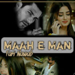 Maah e Man By Fari Nawab Romantic Novel All Episode