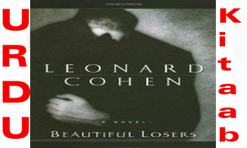 Beautiful Losers by Leonard Cohen English Novel
