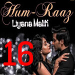 Hum Raaz By Liyana Malik Urdu Novel Episode 16