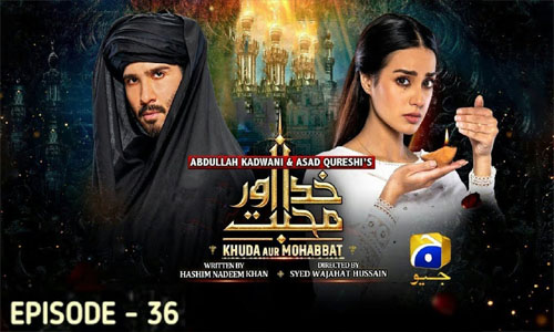 Khuda aur Mohabbat Season 3 Episode 36