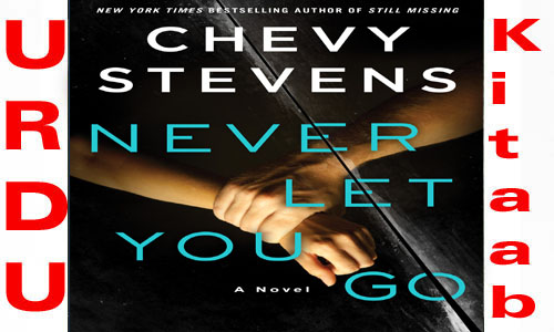 Never Let You Go by Chevy Stevens English Novel