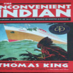 The Inconvenient Indian English Book by Thomas King