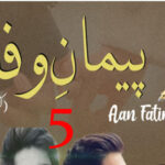 Paiman E Wafa By Aan Fatima Romantic Novel Episode 5
