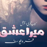 Mera Ishq By Farwa Yousaf Romantic Novel Last Episode