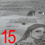 Zindagi Hum Tujhe Guzaren Ge By Rahat Jabeen Episode 15