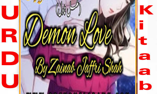 Demon Love By Zainab Jaffri Shah Complete Novel