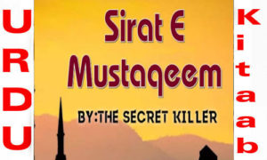 Read more about the article Sirat E Mustaqeem By The Secret Killer Novel