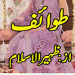 Tawaif By Zaheer Ul Islam Complete Nove