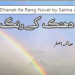 Dhanak Ke Rang by Saima Asghar Complete Novel