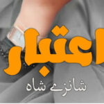 Aitbaar By Shanzay Shah Complete Novel
