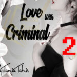 Love with Criminal by Tania Tahir Season 2 Complete