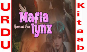 Read more about the article Mafia Lynx by Yaman Eva Writes Romantic Complete Novel