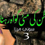 Watan Ki Mitti Gawah Rehna By Soni Mirza Novel Episode 3