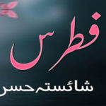 Fitras By Shaista Hasan Complete Novel