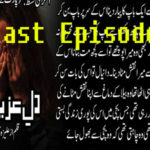 Dill e Aziz By Aliza Ayat Last Episode