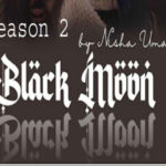 Black Moon By Nisha Umar (Season 2) Complete Novel