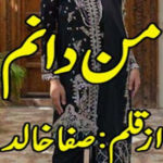 Mann Danam by Safa Khalid Complete Novel