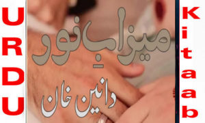 Read more about the article Meezab E Noor By Daneen Khan Complete Novel