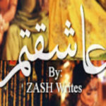 Ashiqtum By Zash Writes Complete Novel