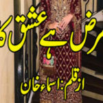 Marz Hai Ishq Ka by Asma Khan Complete Novel