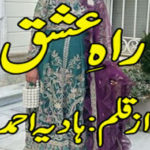 Rah E Ishq By Hadiya Ahmed Complete Novel