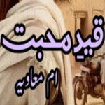 Qaid E Mohabbat By Umm E Mavia Complete Novel