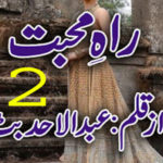 Rah e Mohabbat by Abdulahad Butt Season 2 Complete Novel