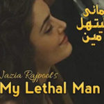 My Lethal Man By Nazia Rajpoot Complete Novel