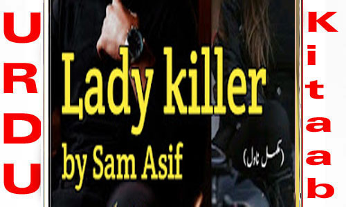 Lady Killer by Sam Asif Complete Novel