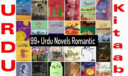 99+ Urdu Novels Romantic Urdu Novels PDF Free Download