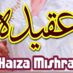 Aqida By Haiza Mishra Complete Novel