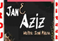 Jan e Aziz By Soni Mirza Part 1 Complete Novel
