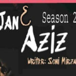 Jan e Aziz By Soni Mirza Part 2 Complete Novel