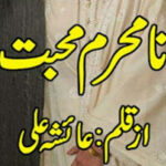 Namehram Mohabbat By Ayesha Ali Complete Novel