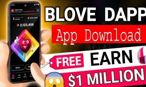 Blove Dapp Earn App Download