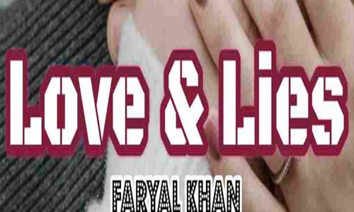 Love And Lies By Faryal Khan Complete Novel