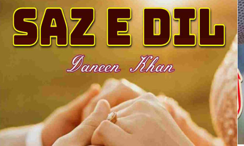 Saz E Dil By Daneen Khan Complete Novel