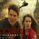 Mission Impossible The Final Reckoning Full HD Movie Watch Now