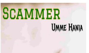 Read more about the article Scammer By Umme Hania Complete Novel
